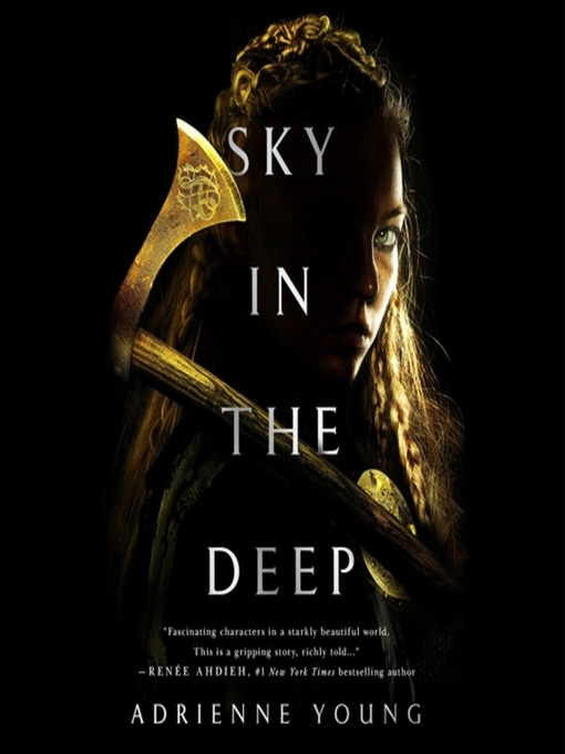 Title details for Sky in the Deep by Adrienne Young - Wait list
